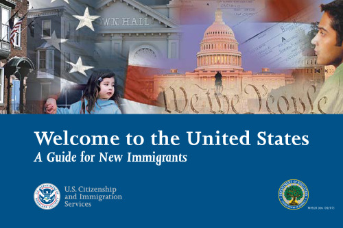 Welcome to the United States: A Guide for New Immigrants