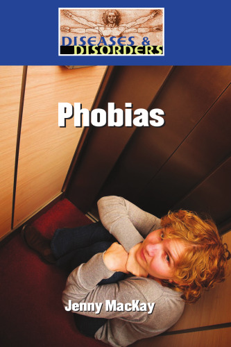 Phobias (Diseases and Disorders)