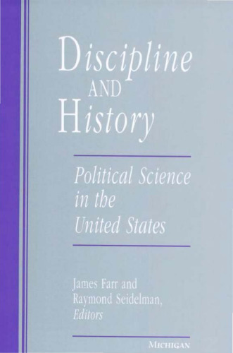 Discipline and History: Political Science in the United States