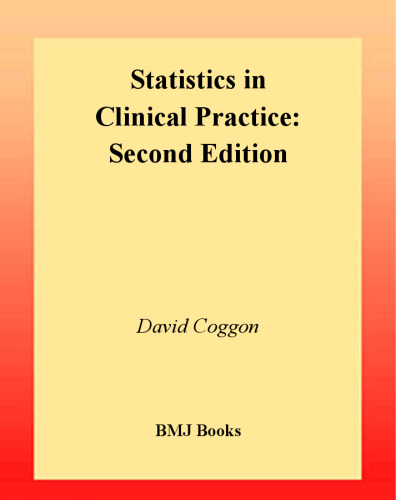 Statistics in Clinical Practice (Communications and It)