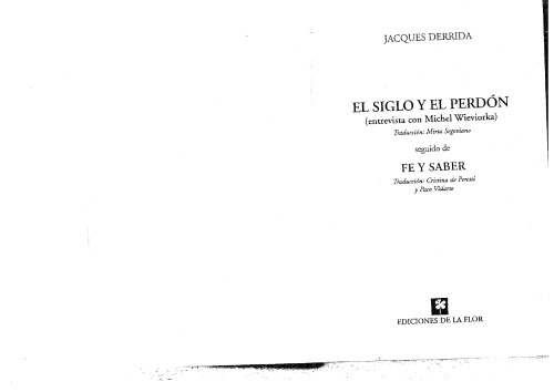 El Siglo Y El Perdon. Seguido De Fe Y Saber   (Spanish Edition)