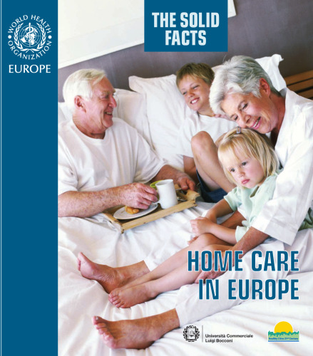 Home Care in Europe: The Solid Facts