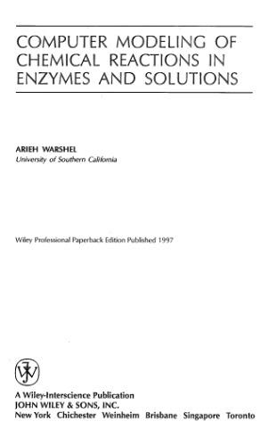 Computer modeling of chemical reactions in enzymes and solutions