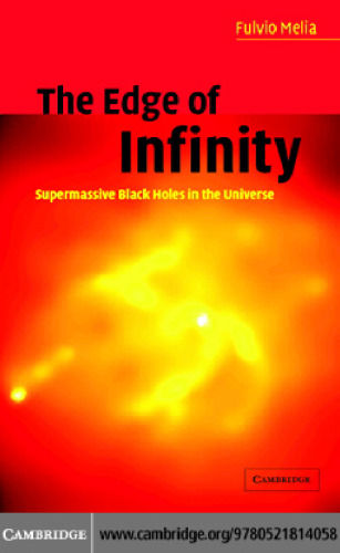 The Edge of Infinity: Supermassive Black Holes in the Universe