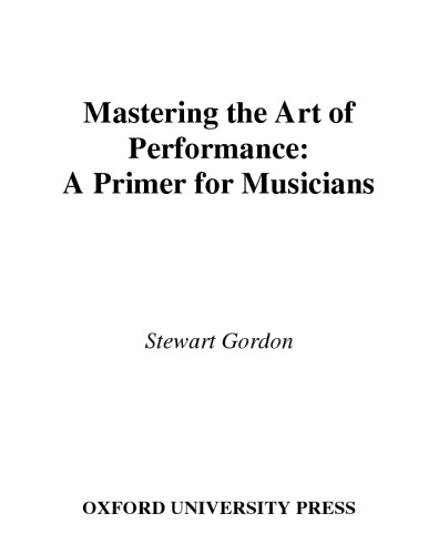 Mastering the Art of Performance: A Primer for Musicians
