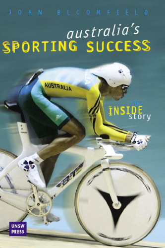 Australia's Sporting Success: The Inside Story