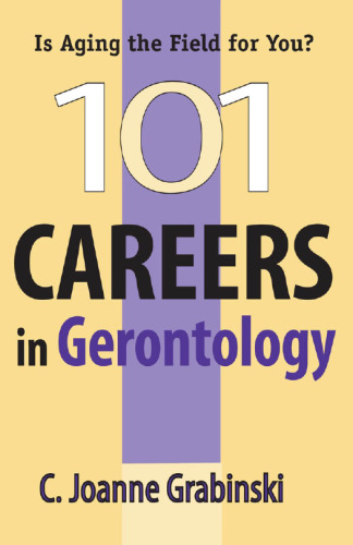 101 Careers in Gerontology