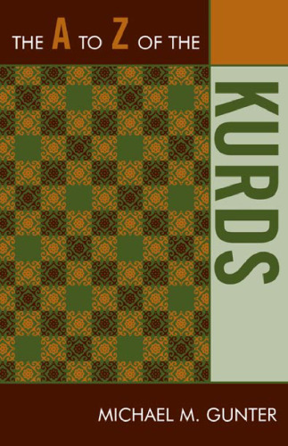 The A to Z of the Kurds (A to Z Guides (Scarecrow Press))