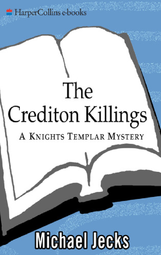 The Crediton Killings: A Knights Templar Mystery (Knights Templar Mysteries (Avon))