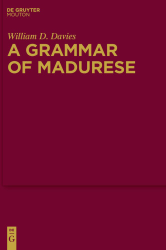 A Grammar of Madurese (Mouton Grammar Library 50)