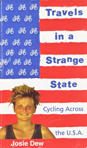 Travels in a Strange State