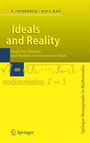Ideals and Reality: Projective Modules and Number of Generators of Ideals