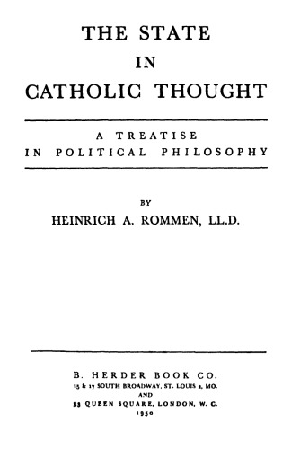 The State in Catholic Thought: A Treatise in Political Philosophy