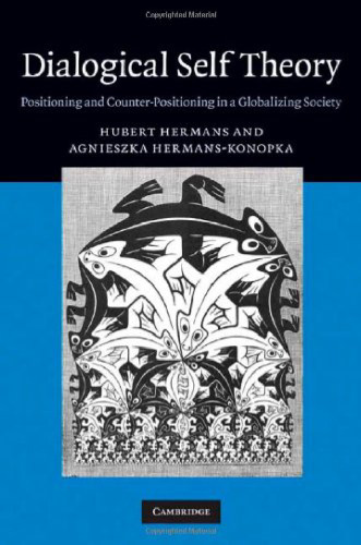 Dialogical Self Theory: Positioning and Counter-Positioning in a Globalizing Society