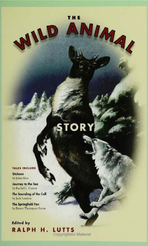 The Wild Animal Story (Animals, Culture, & Society)
