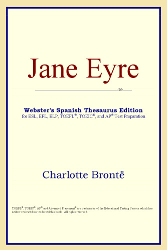 Jane Eyre (Webster's Spanish Thesaurus Edition)