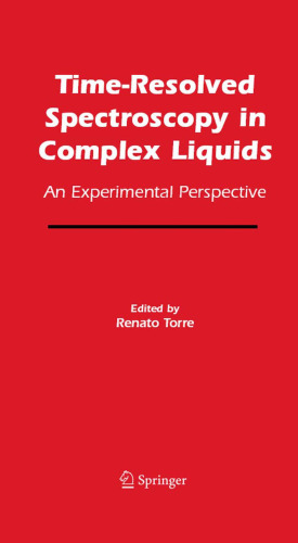 Time-Resolved Spectroscopy in Complex Liquids: An Experimental Perspective