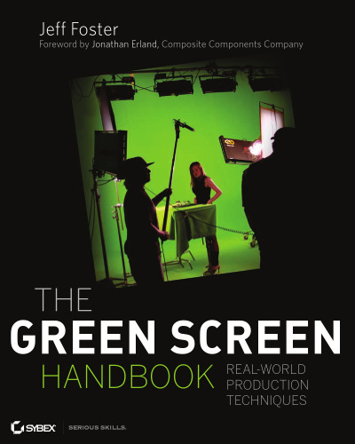 The Green Screen Handbook: Real-World Production Techniques
