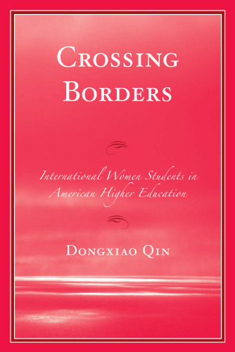 Crossing Borders: International Women Students in American Higher Education