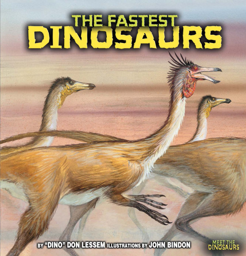 The Fastest Dinosaurs (Meet the Dinosaurs)