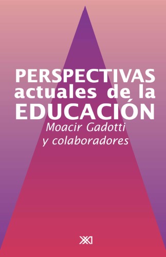 Perspectivas Actuales de La Educacion (Spanish Edition)