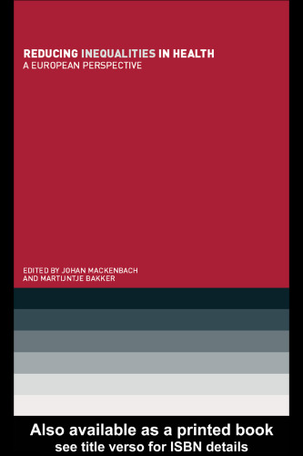 Reducing Inequalities in Health: A European Perspective