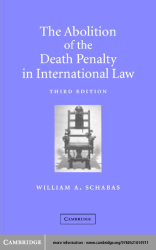 The Abolition of the Death Penalty in International Law