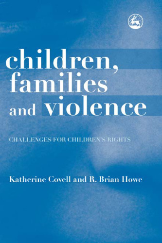 Children, Families and Violence: Challenges for Children's Rights