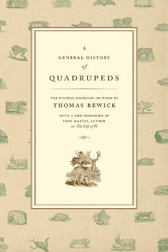 A General History of Quadrupeds: The Figures Engraved on Wood