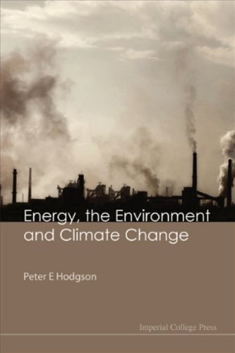 Energy, the Environment and Climate Change
