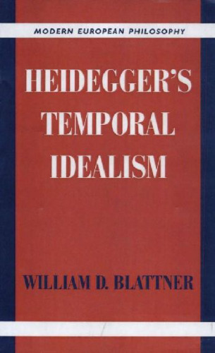Heidegger's Temporal Idealism