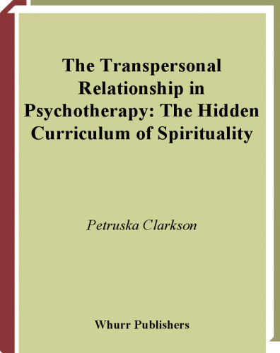 The Transpersonal Relationship in Psychotherapy