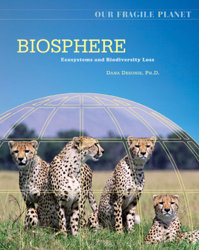 Biosphere: Ecosystems and Biodiversity Loss