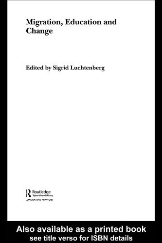 Migration, Education and Change (Routledge Research in Education)