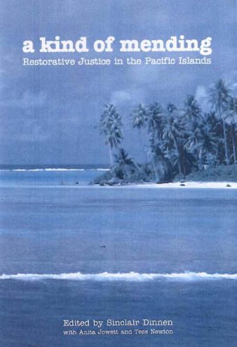A Kind of Mending: Restorative Justice in the Pacific Islands