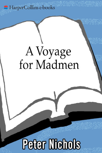 A Voyage for Madmen