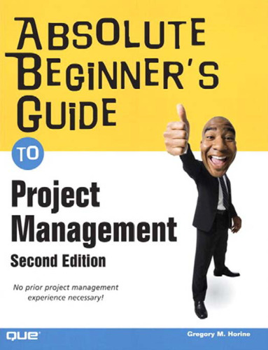 Absolute Beginner's Guide to Project Management (2nd Edition)