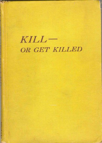Kill or get killed