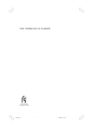 The Normans in Europe (Manchester Medieval Sources)