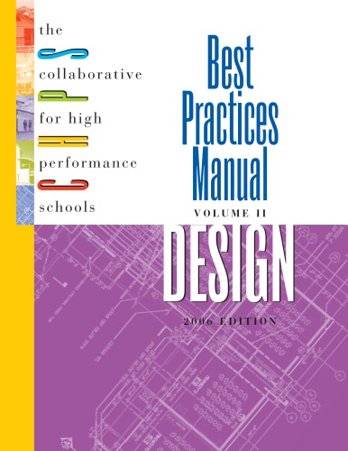 Best Practices Manual, Vol.II: Design for High Performance Schools