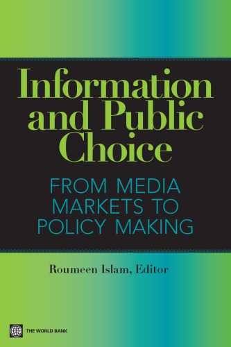 Information and Public Choice: From Media Markets to Policymaking