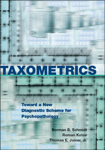 Taxometrics: Toward a New Diagnostic Scheme for Psychopathology