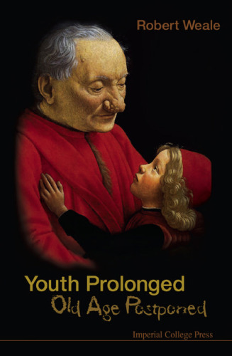 Youth Prolonged: Old Age Postponed