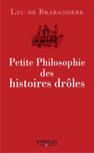 Petite Philosophie des histoires drôles