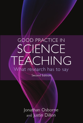 Good Practice in Science Teaching: What Research Has to Say, 2nd Edition