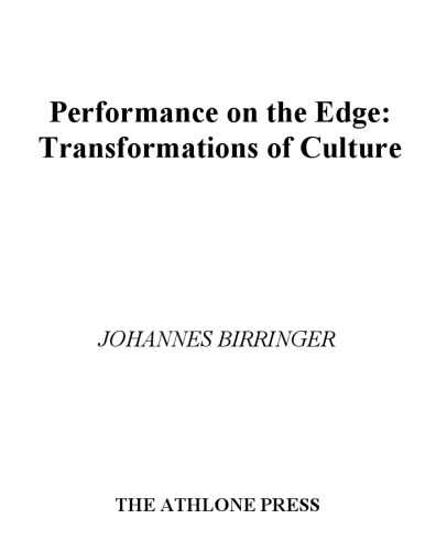 Performance on the Edge: Transformations of Culture