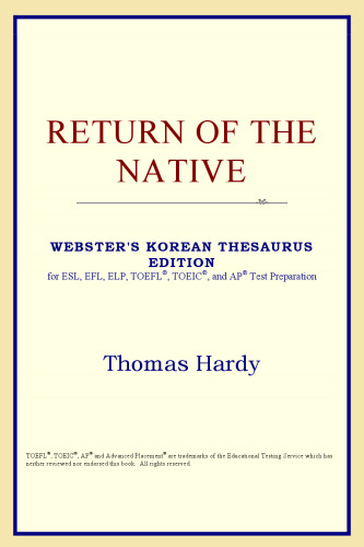 Return of the Native (Webster's Korean Thesaurus Edition)