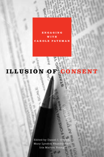 Illusion of Consent: Engaging with Carole Pateman