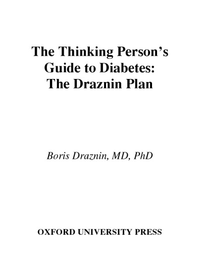 The Thinking Person's Guide to Diabetes: The Draznin Plan