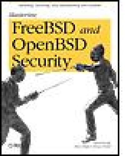 Mastering FreeBSD and OpenBSD Security